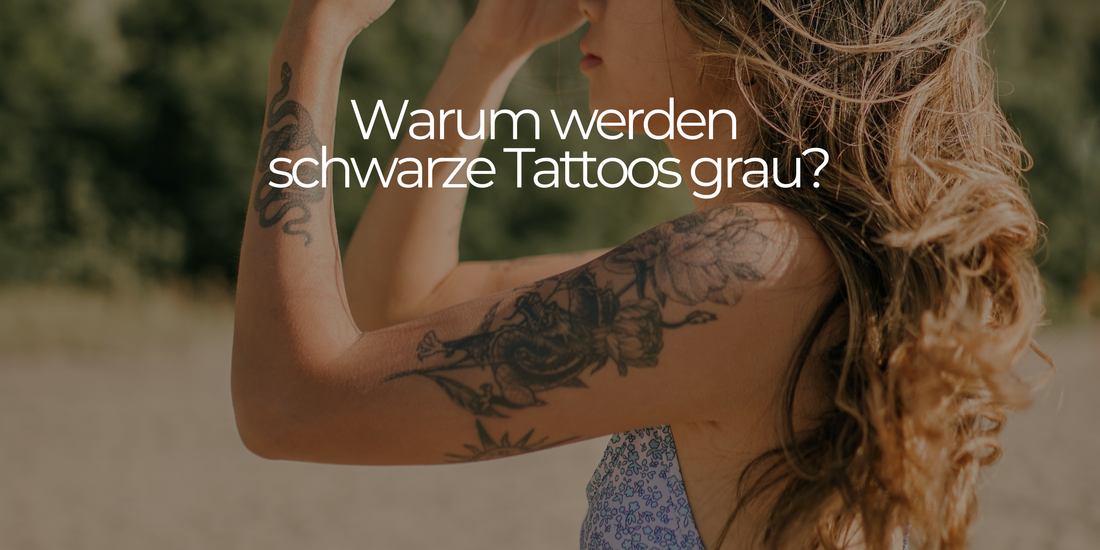 Why Do Black Tattoos Turn Grey?