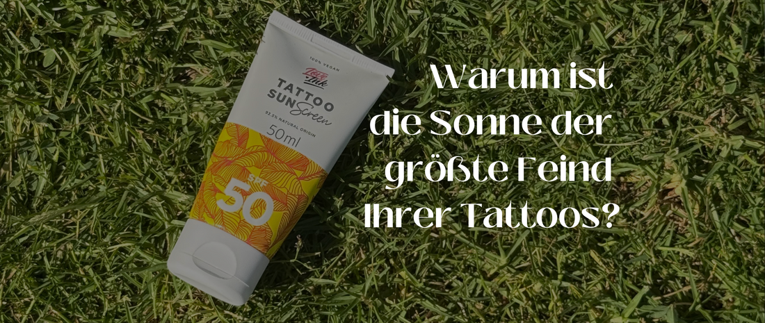 Why is the sun the biggest enemy of your tattoos?